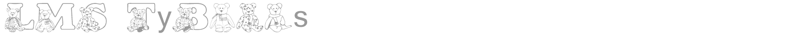 LMS Ty Bears font preview
